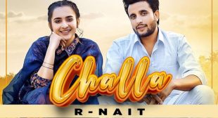 Challa Lyrics – R Nait
