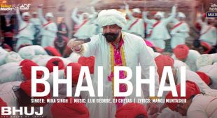 Bhai Bhai Lyrics – Bhuj