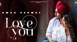 Love You Lyrics – Amar Sehmbi