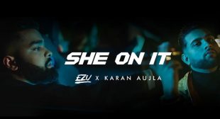 She On It Lyrics – Karan Aujla